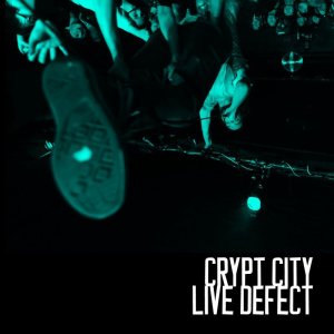 画像: CRYPT CITY / LIVE DEFECT ( CD )